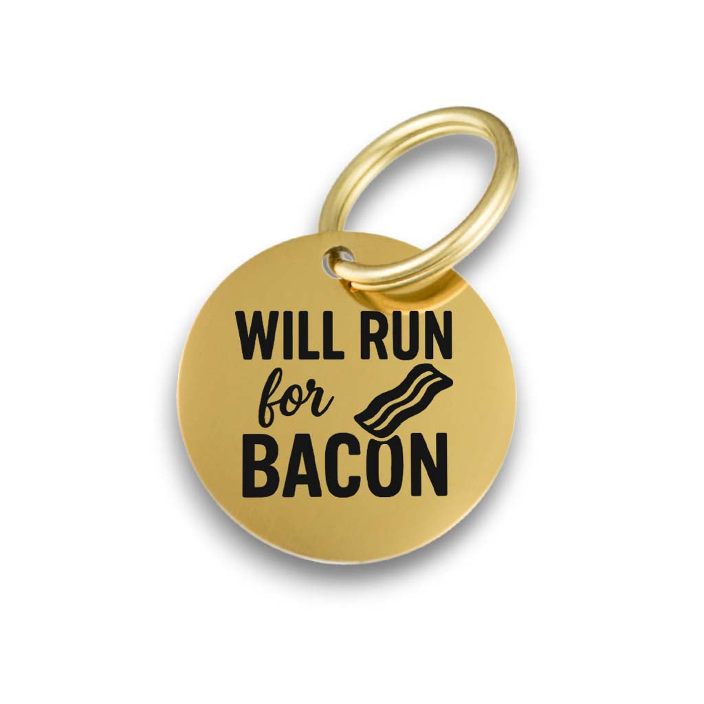 Funny gold pet ID tag for dogs and cats with the engraved text 'Will Run For Bacon'- Tag4MyPet