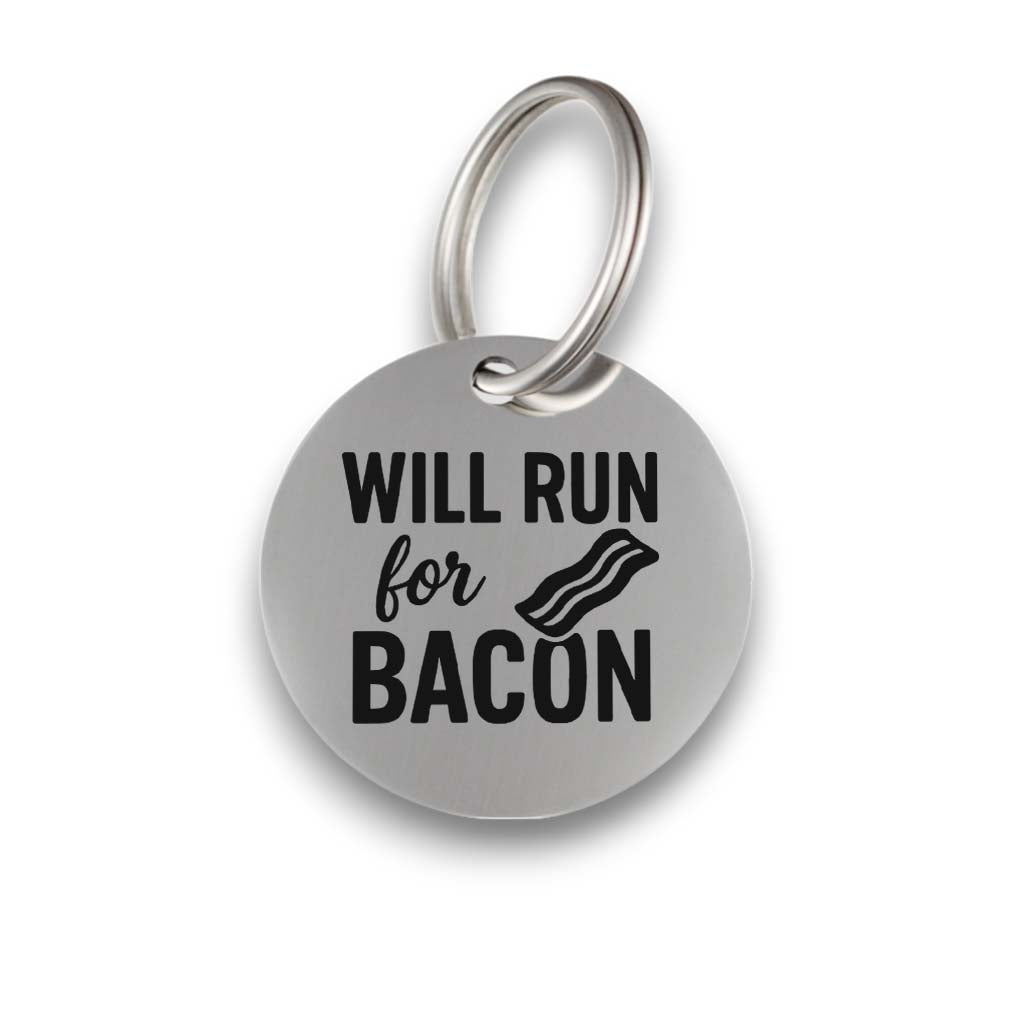 Funny silver pet ID tag for dogs and cats with the engraved text 'Will Run For Bacon'- Tag4MyPet