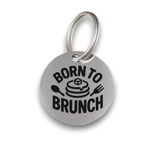 Funny silver pet ID tag for dogs and cats with the engraved text 'Born to brunch' - Tag4MyPet