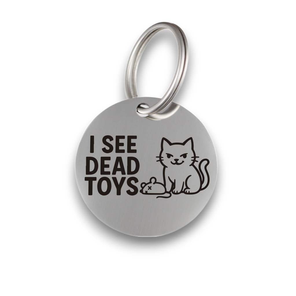 Funny silver pet ID tag for dogs and cats with the engraved text 'I See D3ad Toys'- Tag4MyPet