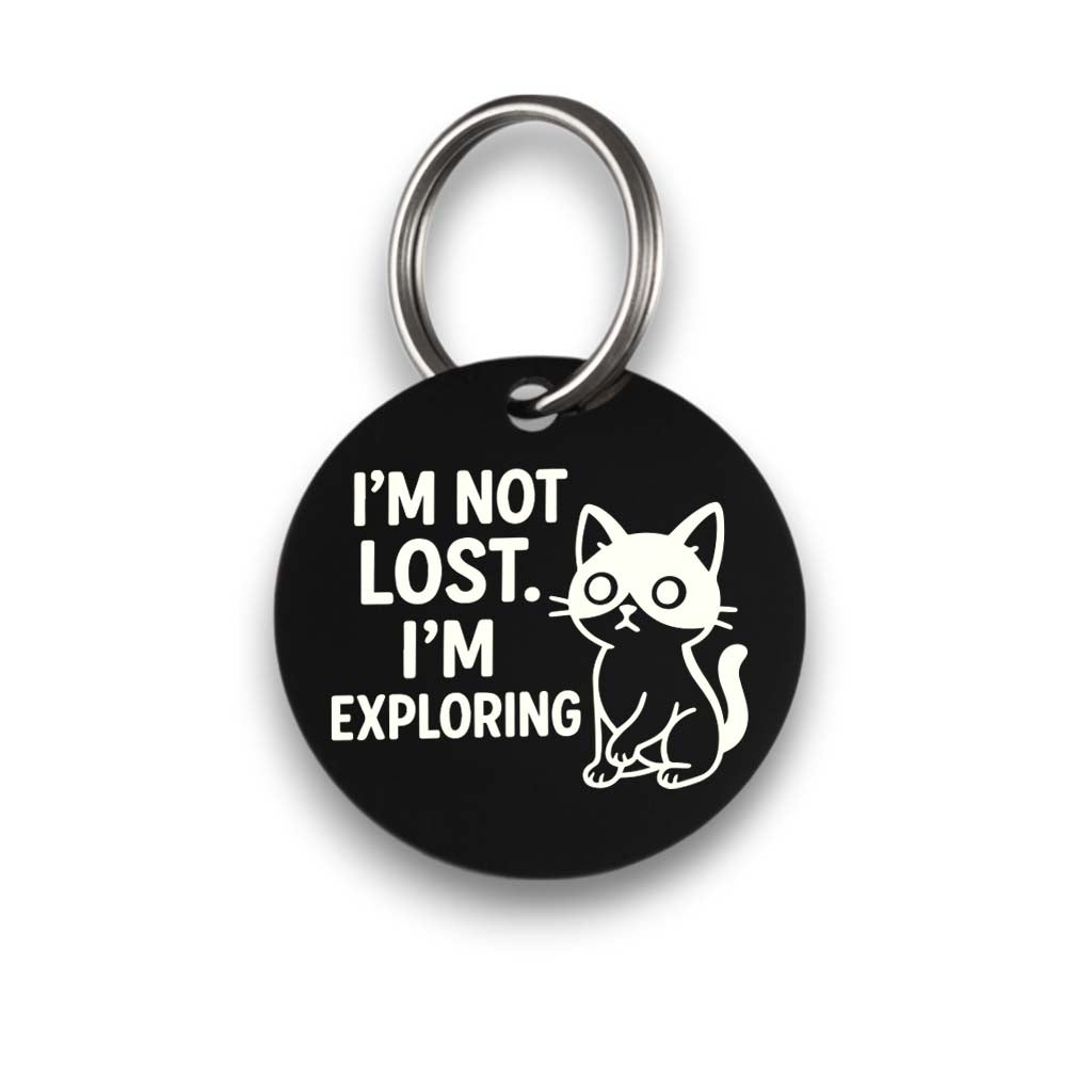 Funny black pet ID tag for dogs and cats with the engraved text 'I'm Not Lost.I'm Exploring' - Tag4MyPet