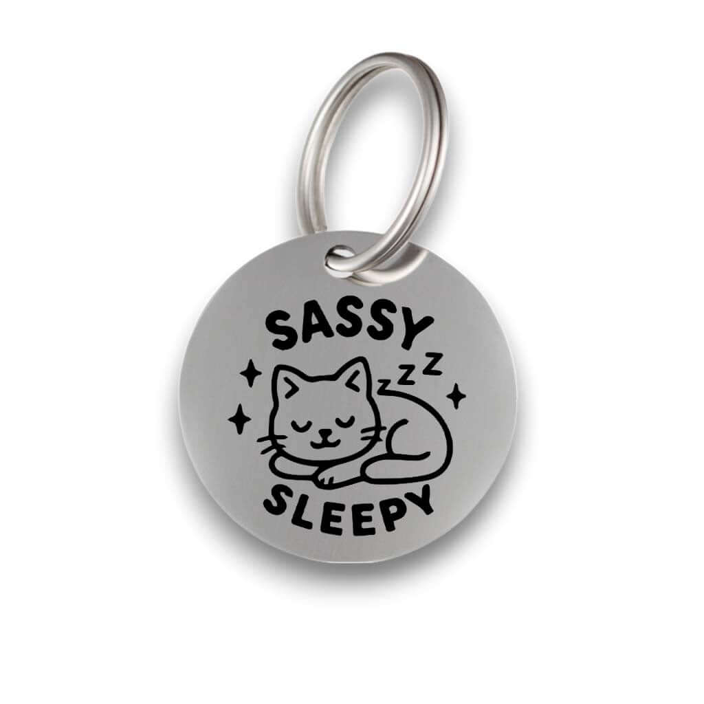 Funny silver pet ID tag for dogs and cats with the engraved text 'Sassy Sleepy' - Tag4MyPet