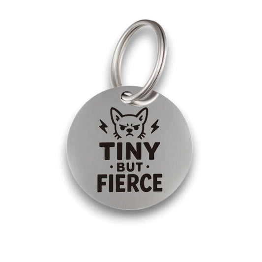 Funny silver pet ID tag for dogs and cats with the engraved text 'Tiny but fierce' - Tag4MyPet