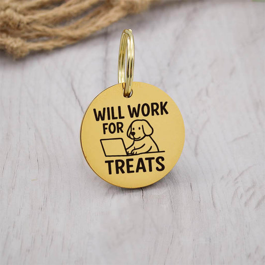 Funny gold pet ID tag with 'Will work for treats' engraved — personalized dog or cat tag for pet safety and identification.