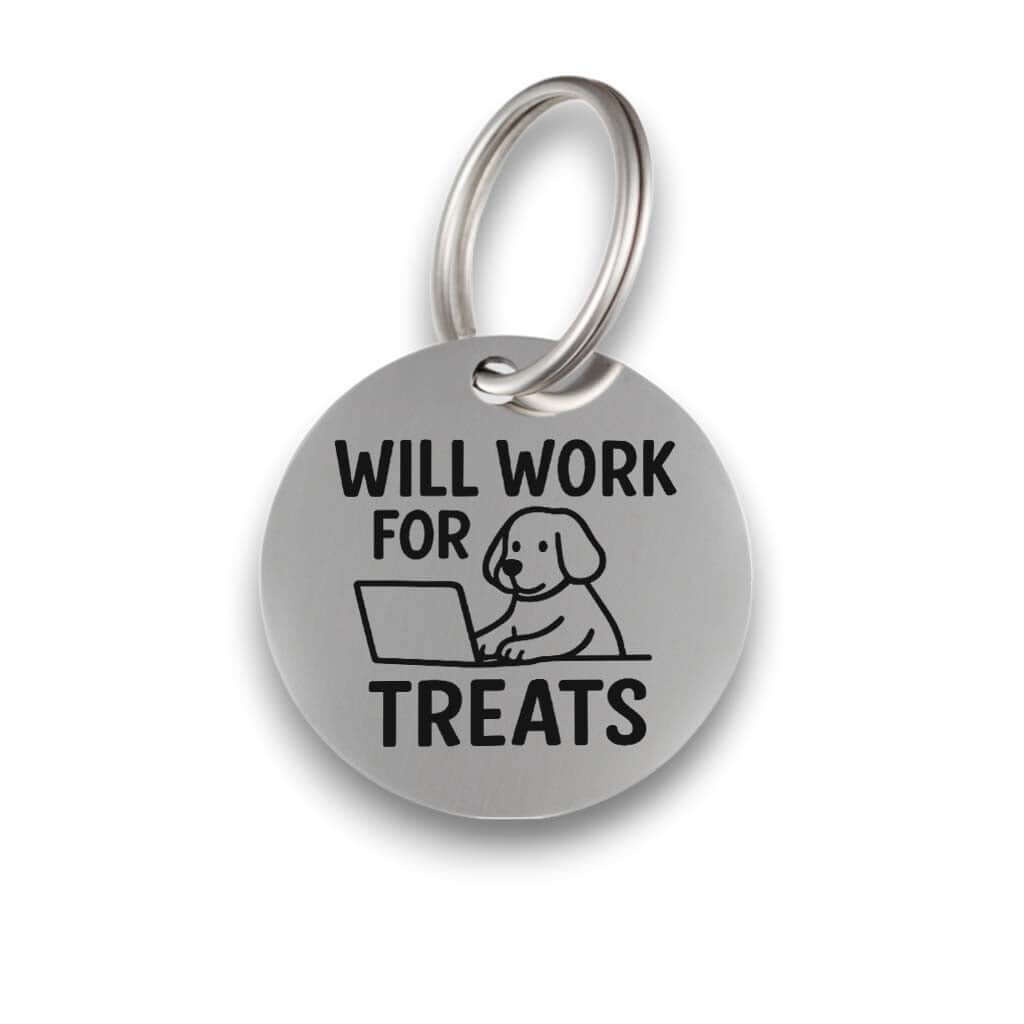 Funny silver pet ID tag for dogs and cats with the engraved text 'Will work for treats' - Tag4MyPet