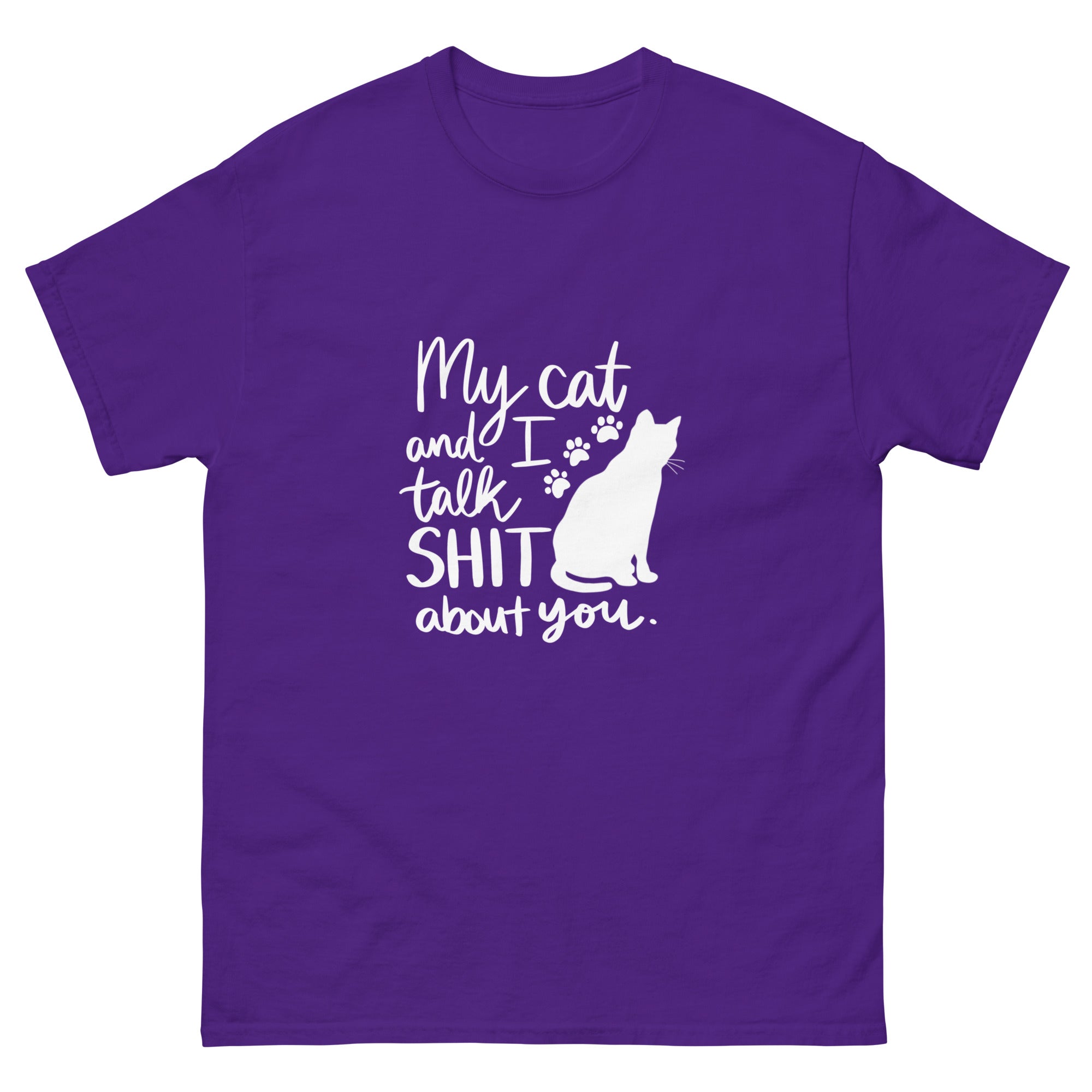 Purple t-shirt with text "My cat and I talk shit about you" with silhouette of cat and paw prints