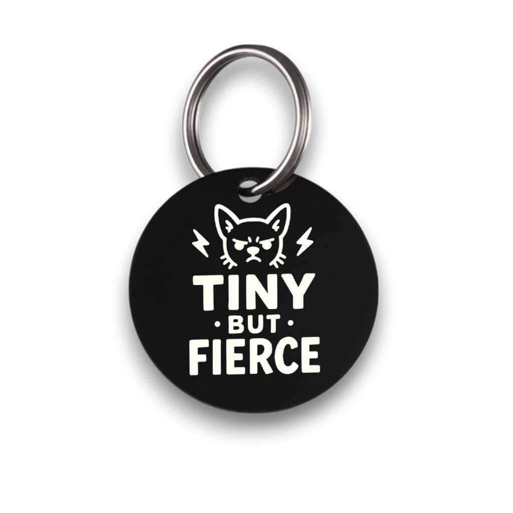 Funny black pet ID tag for dogs and cats with the engraved text 'Tiny but fierce' - Tag4MyPet